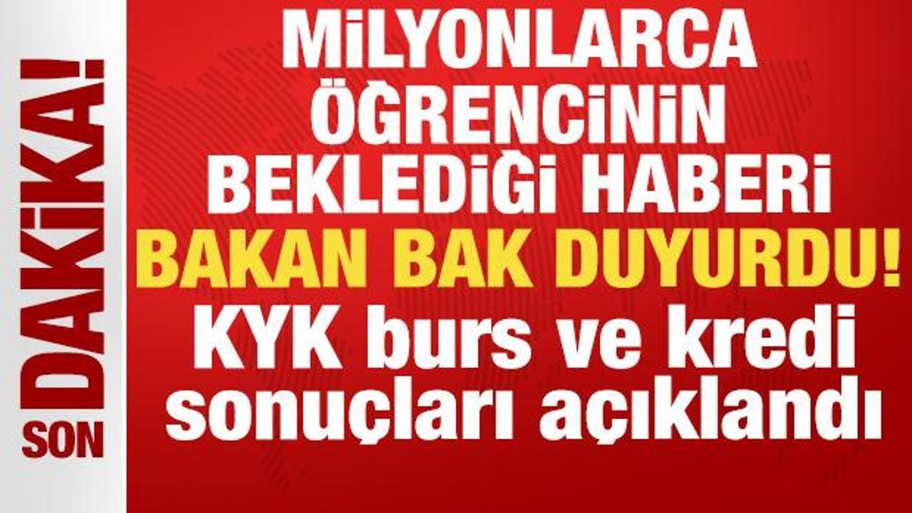 bakan bak duyurdu kyk burs ve kredi sonuclari aciklandi qW3qqaiF.jpg