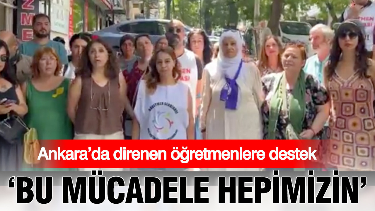 Ankarada direnen ogretmenlere destek bu mucadele hepimizin evtIKsud